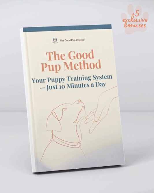 The Good Pup Method™: Your Puppy Training System — Just 10 Minutes a Day